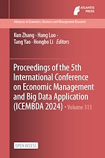 Télécharger le livre :  Proceedings of the 5th International Conference on Economic Management and Big Data Application (ICEMBDA 2024)