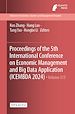 Télécharger le livre :  Proceedings of the 5th International Conference on Economic Management and Big Data Application (ICEMBDA 2024)