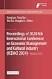 Télécharger le livre :  Proceedings of 2024 6th International Conference on Economic Management and Cultural Industry (ICEMCI 2024)