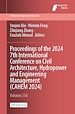 Télécharger le livre :  Proceedings of the 2024 7th International Conference on Civil Architecture, Hydropower and Engineering Management (CAHEM 2024)