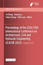 Download this eBook Proceedings of the 2024 10th International Conference on Architectural, Civil and Hydraulic Engineering (ICACHE 2024)