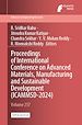 Télécharger le livre :  Proceedings of International Conference on Advanced Materials, Manufacturing and Sustainable Development (ICAMMSD-2024)