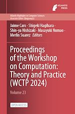 Download this eBook Proceedings of the Workshop on Computation: Theory and Practice (WCTP 2024)