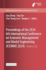 Download this eBook Proceedings of the 2024 6th International Conference on Economic Management and Model Engineering (ICEMME 2024)