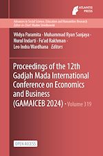 Download this eBook Proceedings of the 12th Gadjah Mada International Conference on Economics and Business (GAMAICEB 2024)
