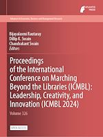 Download this eBook Proceedings of the International Conference on Marching Beyond the Libraries (ICMBL): Leadership, Creativity, and Innovation (ICMBL 2024)