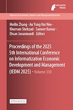 Télécharger le livre :  Proceedings of the 2025 5th International Conference on Informatization Economic Development and Management (IEDM 2025)