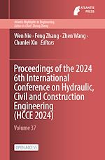 Download this eBook Proceedings of the 2024 6th International Conference on Hydraulic, Civil and Construction Engineering (HCCE 2024)