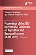 Télécharger le livre :  Proceedings of the 2025 International Conference on Agriculture and Resource Economy (ICARE 2025)