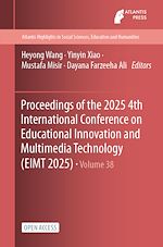 Download this eBook Proceedings of the 2025 4th International Conference on Educational Innovation and Multimedia Technology (EIMT 2025)