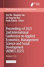 Download this eBook Proceedings of 2025 2nd International Conference on Applied Economics, Management Science and Social Development (AEMSS 2025)