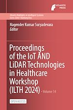 Download this eBook Proceedings of the IoT AND LiDAR Technologies in Healthcare Workshop (ILTH 2024)