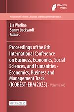 Download this eBook Proceedings of the 8th International Conference on Business, Economics, Social Sciences, and Humanities - Economics, Business and Management Track (ICOBEST-EBM 2025)