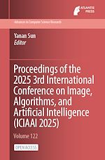 Télécharger le livre :  Proceedings of the 2025 3rd International Conference on Image, Algorithms, and Artificial Intelligence (ICIAAI 2025)