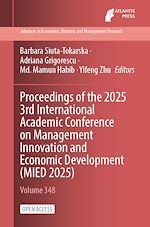 Download this eBook Proceedings of the 2025 3rd International Academic Conference on Management Innovation and Economic Development (MIED 2025)