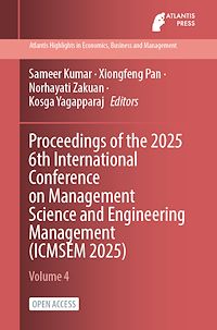 Téléchargez le livre :  Proceedings of the 2025 6th International Conference on Management Science and Engineering Management (ICMSEM 2025)