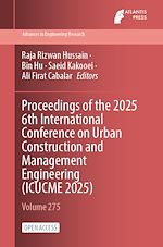 Download this eBook Proceedings of the 2025 6th International Conference on Urban Construction and Management Engineering (ICUCME 2025)