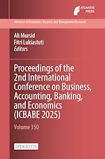 Télécharger le livre :  Proceedings of the 2nd International Conference on Business, Accounting, Banking, and Economics (ICBABE 2025)