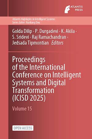 Téléchargez le livre :  Proceedings of the International Conference on Intelligent Systems and Digital Transformation (ICISD 2025)