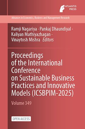 Téléchargez le livre :  Proceedings of the International Conference on Sustainable Business Practices and Innovative Models (ICSBPIM-2025)
