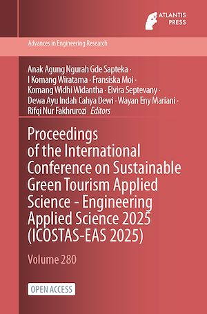 Téléchargez le livre :  Proceedings of the International Conference on Sustainable Green Tourism Applied Science - Engineering Applied Science 2025 (ICOSTAS-EAS 2025)