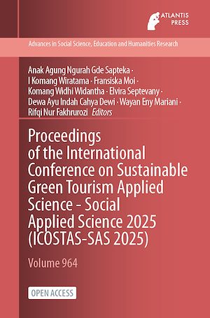 Download the eBook: Proceedings of the International Conference on Sustainable Green Tourism Applied Science - Social Applied Science 2025 (ICOSTAS-SAS 2025)