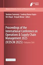 Télécharger le livre :  Proceedings of the International Conference on Operations & Supply Chain Management 2025 (ICOSCM 2025)