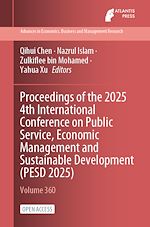 Télécharger le livre :  Proceedings of the 2025 4th International Conference on Public Service, Economic Management and Sustainable Development (PESD 2025)