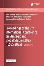 Télécharger le livre :  Proceedings of the 9th International Conference on Strategic and Global Studies 2025 (ICSGS 2025)
