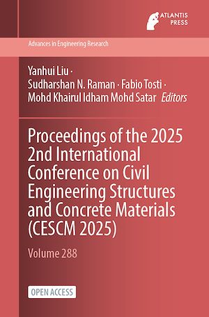 Téléchargez le livre :  Proceedings of the 2025 2nd International Conference on Civil Engineering Structures and Concrete Materials (CESCM 2025)