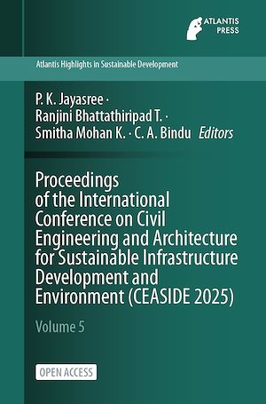 Téléchargez le livre :  Proceedings of the International Conference on Civil Engineering and Architecture for Sustainable Infrastructure Development and Environment (CEASIDE 2025)