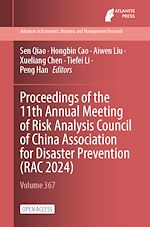 Télécharger le livre :  Proceedings of the 11th Annual Meeting of Risk Analysis Council of China Association for Disaster Prevention (RAC 2024)