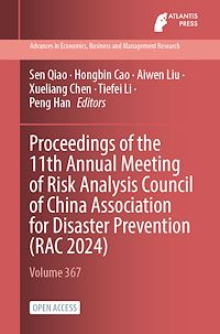 Download this ebook Proceedings of the 11th Annual Meeting of Risk Analysis Council of China Association for Disaster Prevention (RAC 2024)
