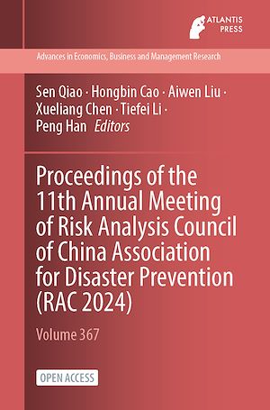 Download the eBook: Proceedings of the 11th Annual Meeting of Risk Analysis Council of China Association for Disaster Prevention (RAC 2024)