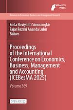 Télécharger le livre :  Proceedings of the International Conference on Economics, Business, Management and Accounting (ICEBesMA 2025)