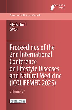 Téléchargez le livre :  Proceedings of the 2nd International Conference on Lifestyle Diseases and Natural Medicine (ICOLIFEMED 2025)