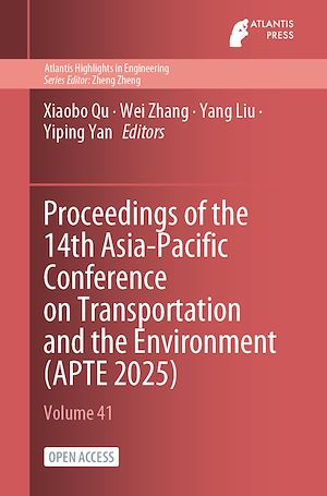 Téléchargez le livre :  Proceedings of the 14th Asia-Pacific Conference on Transportation and the Environment (APTE 2025)
