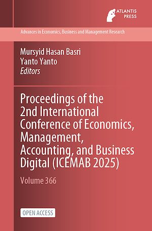 Téléchargez le livre :  Proceedings of the 2nd International Conference of Economics, Management, Accounting, and Business Digital (ICEMAB 2025)