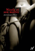 Télécharger le livre :  Nicole et son maître