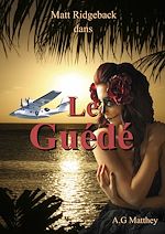 Télécharger le livre :  Matt Ridgeback dans Le Guédé