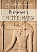 Télécharger le livre :  Pharaon contre mafia