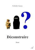 Télécharger le livre :  Déconstruire