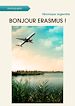 Télécharger le livre :  Bonjour Erasmus !