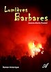 Télécharger le livre :  Lumières Barbares