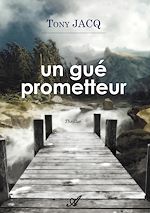 Télécharger le livre :  Un gué prometteur