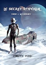 Télécharger le livre :  Le secret impérial, Tome 1 – Le contact