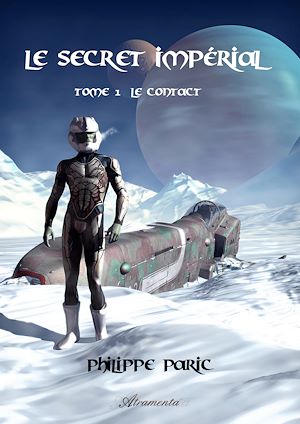 Téléchargez le livre :  Le secret impérial, Tome 1 – Le contact