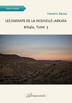 Télécharger le livre :  Les enfants de la Nouvelle-Arkaïa