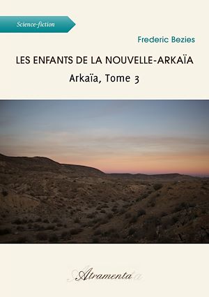 Téléchargez le livre :  Les enfants de la Nouvelle-Arkaïa