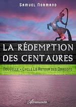 Télécharger le livre :  La rédemption des centaures